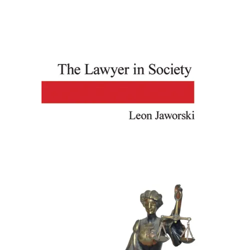 The Lawyer in Society - Paperback