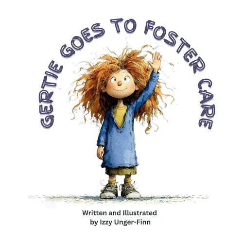 Gertie Goes to Foster Care - Paperback