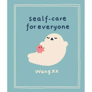 Sealf-Care for Everyone - Hardcover