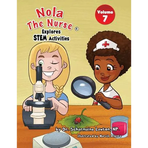 Nola The Nurse Explores STEM Activities - Paperback