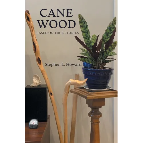 Cane Wood: Based on True Stories - Paperback