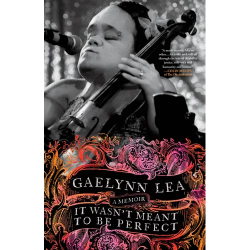 It Wasn't Meant to Be Perfect: A Memoir - Paperback
