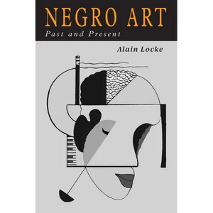 Negro Art: Past and Present - Paperback