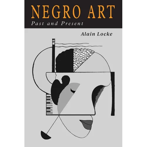 Negro Art: Past and Present - Paperback