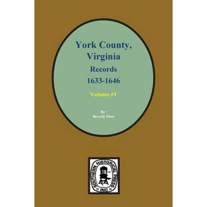 Records of York County, Virginia 1633-1646. (Vol. #1) - Paperback