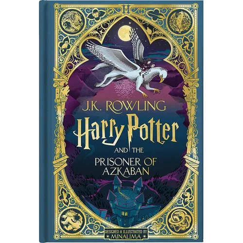 Harry Potter and the Prisoner of Azkaban (Harry Potter, Book 3) (Minalima Edition) (Interactive Illustrated Edition) - Hardcover