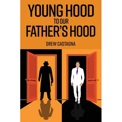 Young Hood to our Father Hood - Paperback