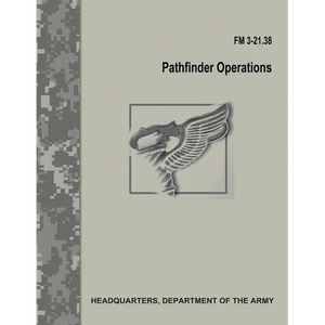 Pathfinder Operations (FM 3-21.38) - Paperback