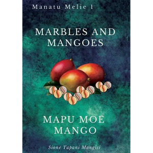 Marbles and Mangoes. Mapu Moe Mango - Paperback