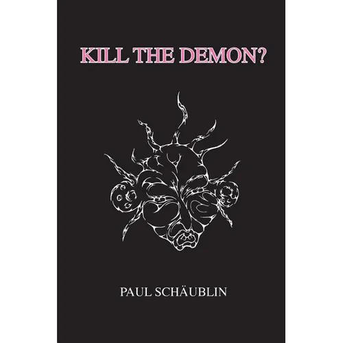 Kill the Demon?: My Guillain-Barré Experience - Paperback