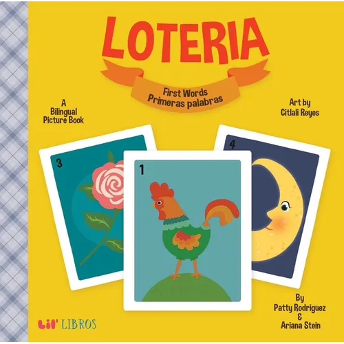 Loteria: First Words / Primeras Palabras: A Bilingual Picture Book - Board Book
