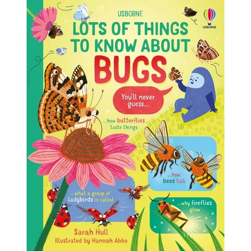 Lots of Things to Know about Bugs - Hardcover