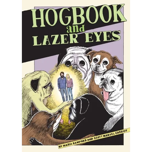 Hogbook and Lazer Eyes - Hardcover