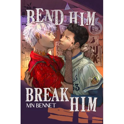 Bend Him Break Him - Paperback