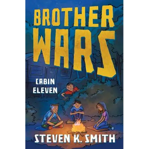 Brother Wars: Cabin Eleven - Paperback