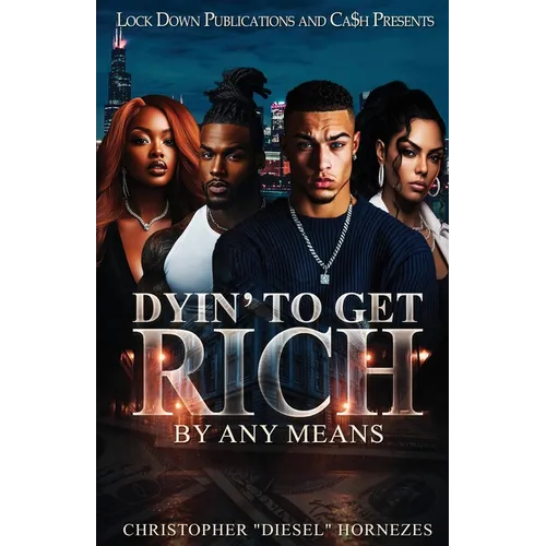 Dyin' To Get Rich - Paperback
