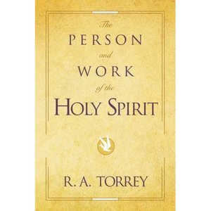 The Person and Work of the Holy Spirit - Paperback