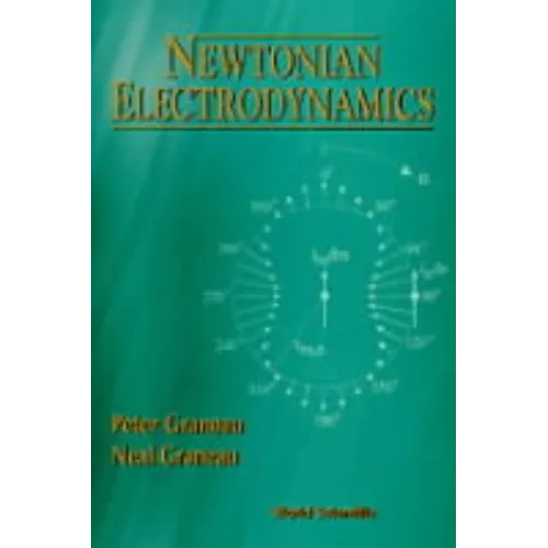 Newtonian Electrodynamics - Paperback