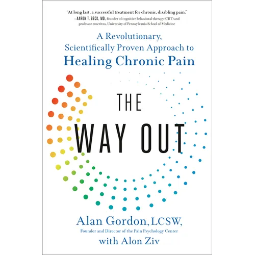 The Way Out: A Revolutionary, Scientifically Proven Approach to Healing Chronic Pain - Paperback
