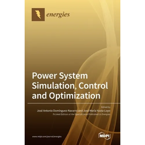 Power System Simulation, Control and Optimization - Hardcover
