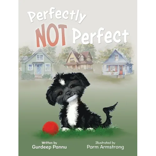 Perfectly NOT Perfect - Hardcover