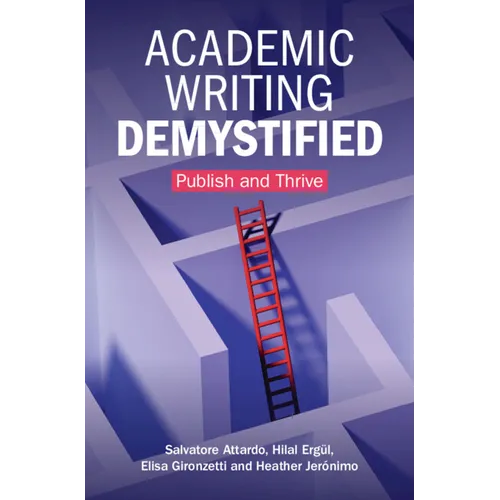 Academic Writing Demystified - Hardcover