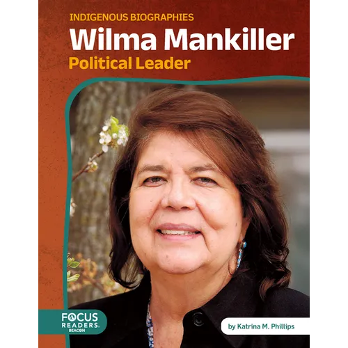 Wilma Mankiller: Political Leader - Library Binding