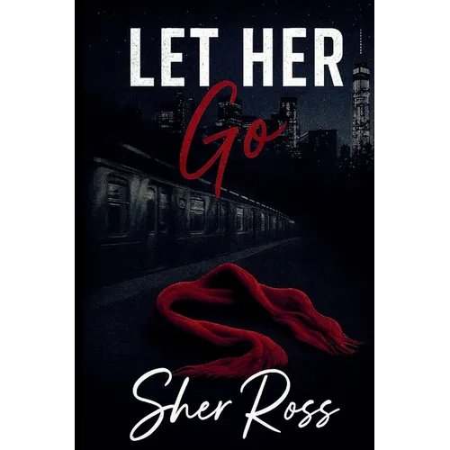 Let Her Go - Paperback