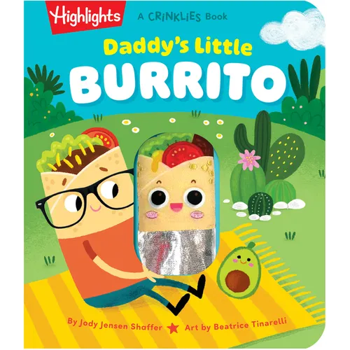 Daddy's Little Burrito: Celebrate First Time Dads with a Cozy Read-Aloud Crinkle Sensory Book for Baby Bonding Time, Storytime Board Book for New Dads - Board Book