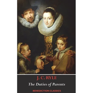 The Duties of Parents - Hardcover