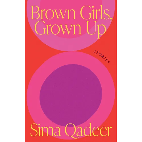 Brown Girls, Grown Up: Stories - Paperback