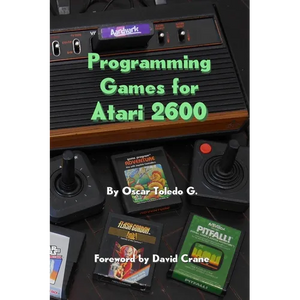 Programming Games for Atari 2600 - Paperback