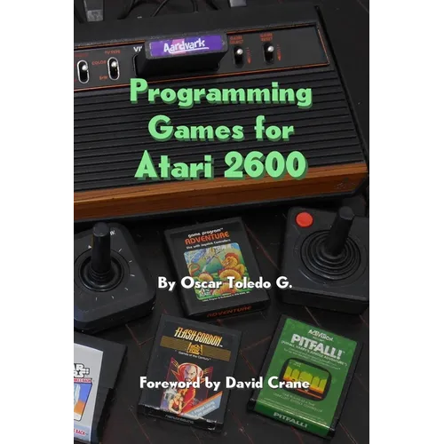 Programming Games for Atari 2600 - Paperback