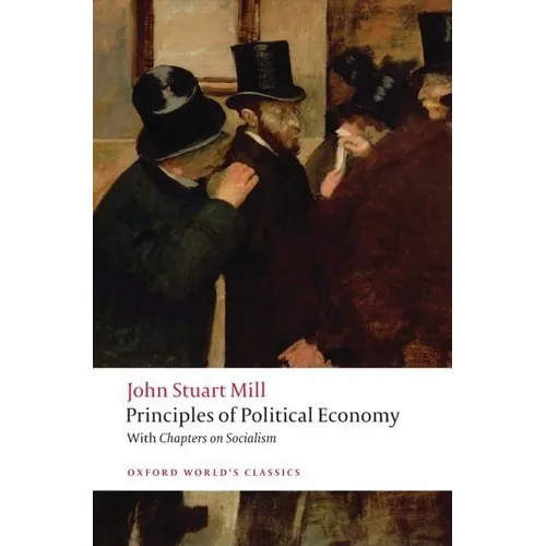 Principles of Political Economy: And Chapters on Socialism - Paperback