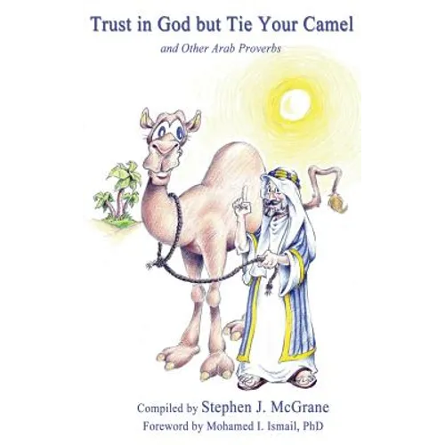 Trust in God but Tie Your Camel - Paperback