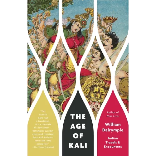The Age of Kali: Indian Travels & Encounters - Paperback