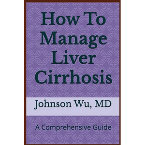 How To Manage Liver Cirrhosis - Paperback