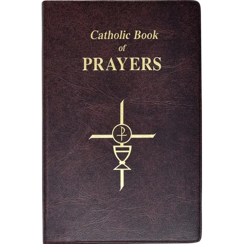 Catholic Book of Prayers: Popular Catholic Prayers Arranged for Everyday Use - Vinyl-bound