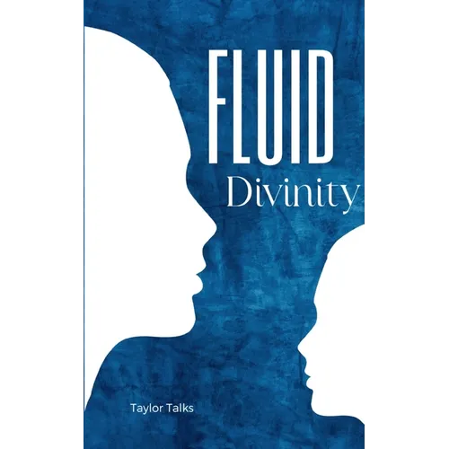 Fluid Divinity - Paperback