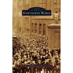 Hawthorne Works - Hardcover