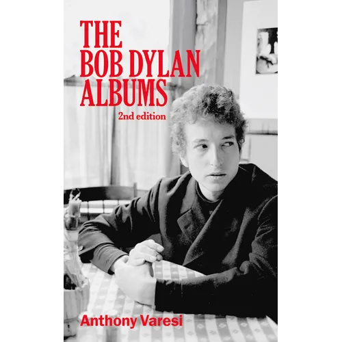 The Bob Dylan Albums: Second Edition Volume 80 - Paperback