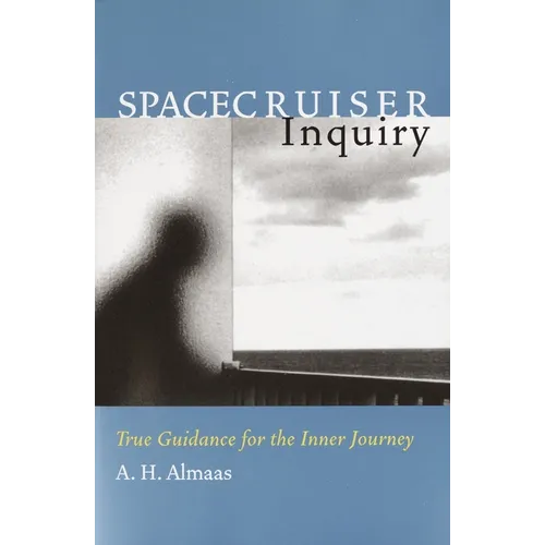 Spacecruiser Inquiry: True Guidance for the Inner Journey - Paperback