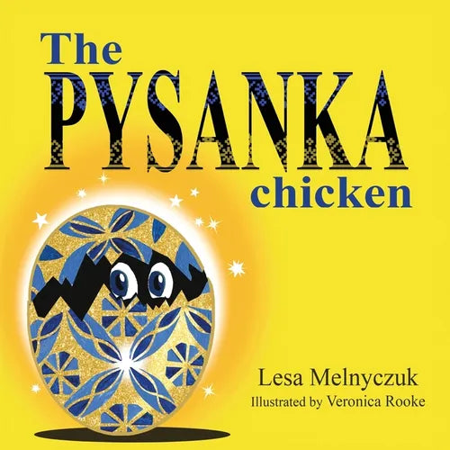 The Pysanka Chicken: We Are All Born Different - Paperback