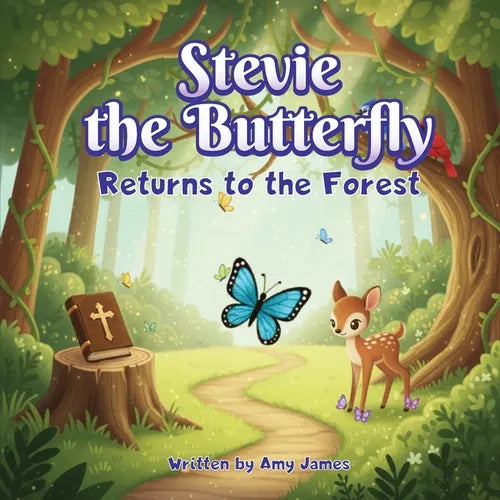 Stevie The Butterfly Returns To The Forrest - Paperback