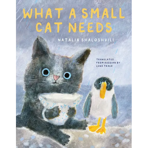 What a Small Cat Needs - Hardcover