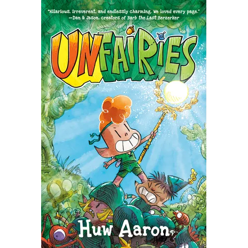 Unfairies: A Graphic Novel - Hardcover