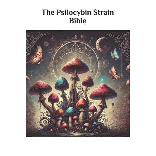 The Psilocybin Strain Bible - Paperback