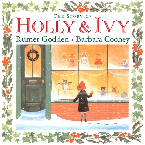 The Story of Holly and Ivy - Hardcover