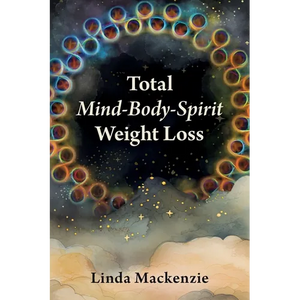 Total Mind-Body-Spirit Weight Loss - Paperback
