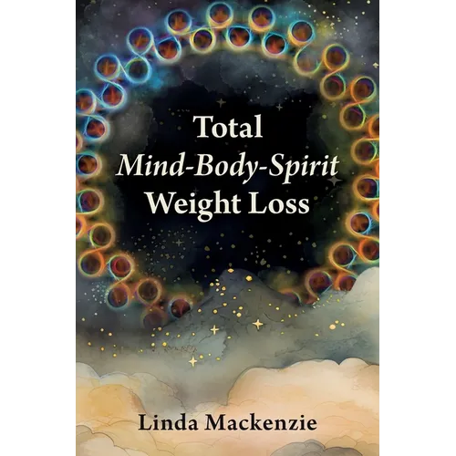 Total Mind-Body-Spirit Weight Loss - Paperback